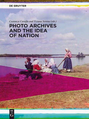 cover image of Photo Archives and the Idea of Nation
